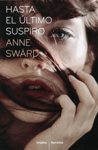 unademagiaporfavor-novedad-literatura-romantica-2012-grijalbo-hasta-el-ultimo-suspiro-anne-sward-portada